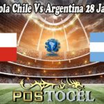Prediksi Bola Chile Vs Argentina 28 Januari 2022