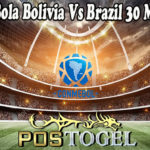 Prediksi Bola Bolivia Vs Brazil 30 Maret 2022