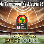 Prediksi Bola Cameroon Vs Algeria 26 Maret 2022