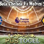 Prediksi Bola Chelsea Vs Wolves 7 Mei 2022