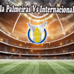 Prediksi Bola Palmeiras Vs Internacional 25 Jul 2022