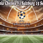 Prediksi Bola Chelsea Vs Salzburg 15 Septem 2022
