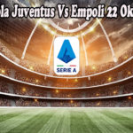 Prediksi Bola Juventus Vs Empoli 22 Oktober 2022