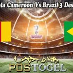 Prediksi Bola Cameroon Vs Brazil 3 Desember 2022