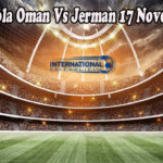 Prediksi Bola Oman Vs Jerman 17 November 2022