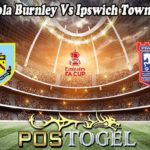 Prediksi Bola Burnley Vs Ipswich Town 8 Feb 2023