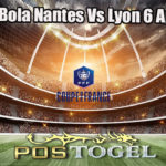 Prediksi Bola Nantes Vs Lyon 6 April 2023
