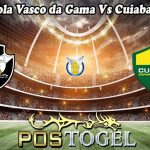 Prediksi Bola Vasco da Gama Vs Cuiaba 27 Juni 23