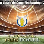 Prediksi Bola Vasco da Gama Vs Botafogo 30 Juni 2024