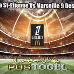 Prediksi Bola St-Etienne Vs Marseille 9 Desember 2024