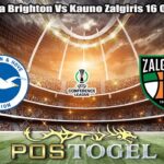 Prediksi Bola Brighton Vs Kauno Zalgiris 16 Oktober 2026